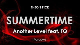 Summertime - Another Level feat TQ karaoke