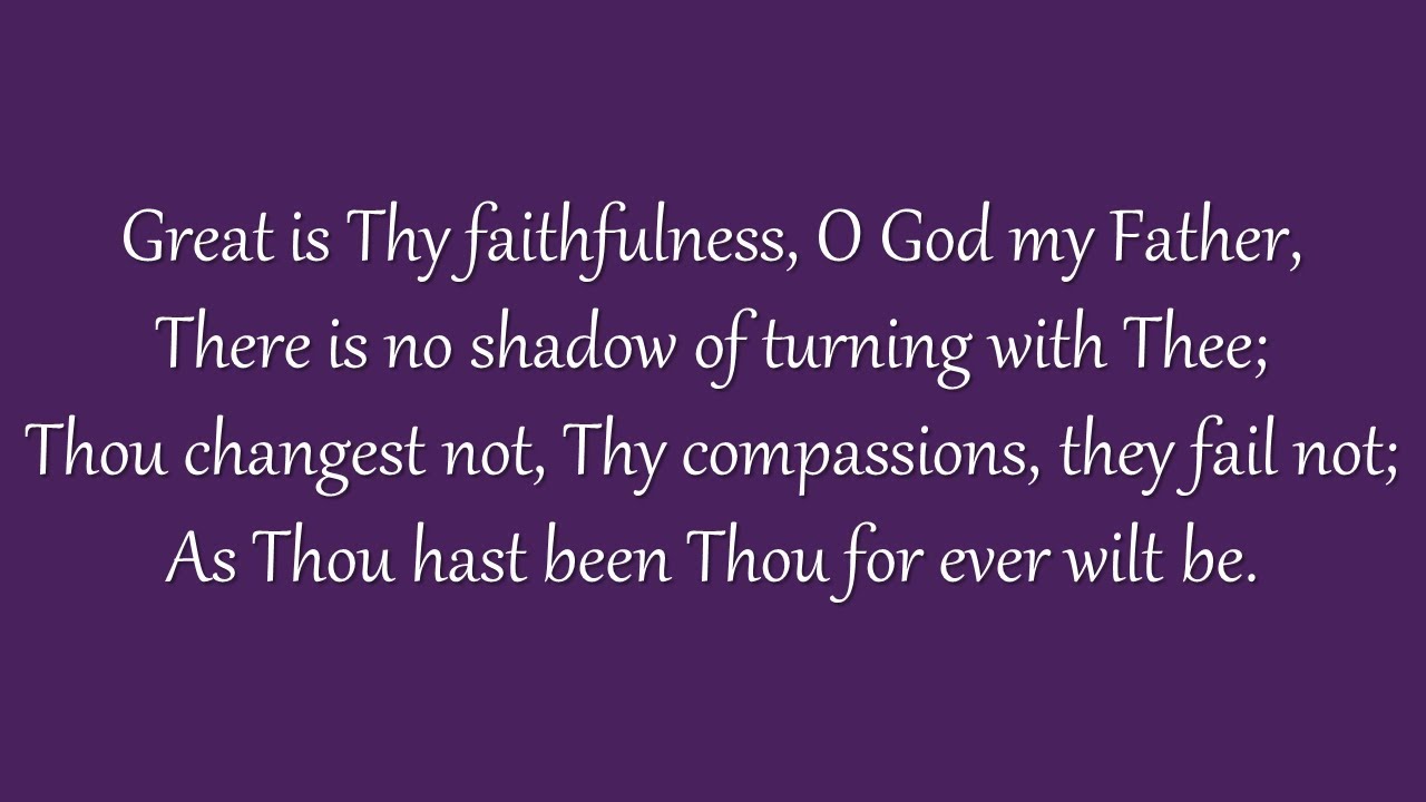 Great Is Thy Faithfulness (Grace Community Church)