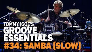 Tommy Igoe's Groove Essentials #34: Samba (slow)