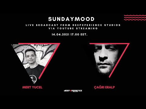 MERT YUCEL with  CAGRI ERALP for SUNDAY MOOD