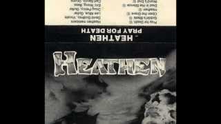 Heathen - Pray for death (Pray for Death 1986 DEMO)