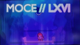 MOCE // LXVI