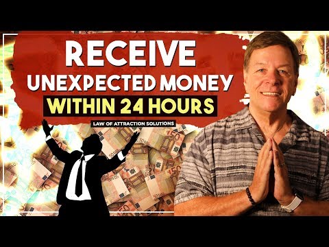 ✅ Receive Unexpected Money In 24 Hours or Less  - Manifest Abundance - Law of Attraction