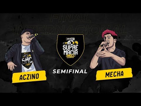 Mecha vs Aczino - Semifinal | Supremacia Mc Final Internacional 2019