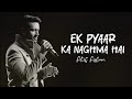 Ek Pyaar Ka Naghma Hai Extended Version Atif Aslam Ai Cover