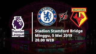 Video Live Streaming Liga Inggris Chelsea Vs Watford, Via MAXStream beIN Sports