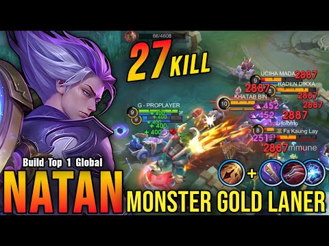 27 Kills!! Natan Crazy LifeSteal with Brutal Damage!! - Build Top 1 Global Natan ~ MLBB