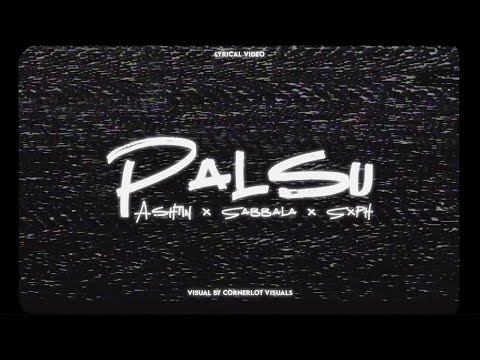 Ashtin x Sabbala x Sxph - Palsu