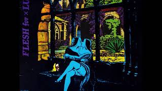 Flesh For Lulu - Death Shall Come