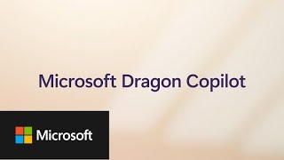 Microsoft Dragon Copilot Overview