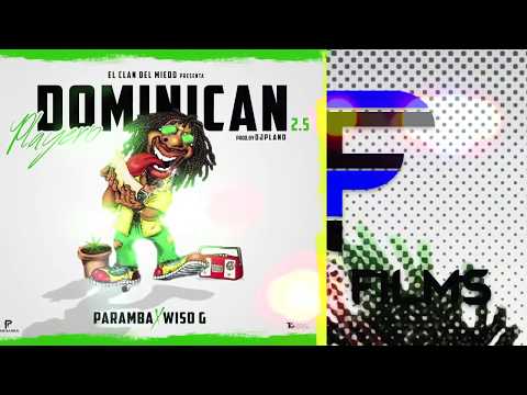 Paramba Feat Wiso G - Vamo A Fumar (Dominican Playero 2.5)