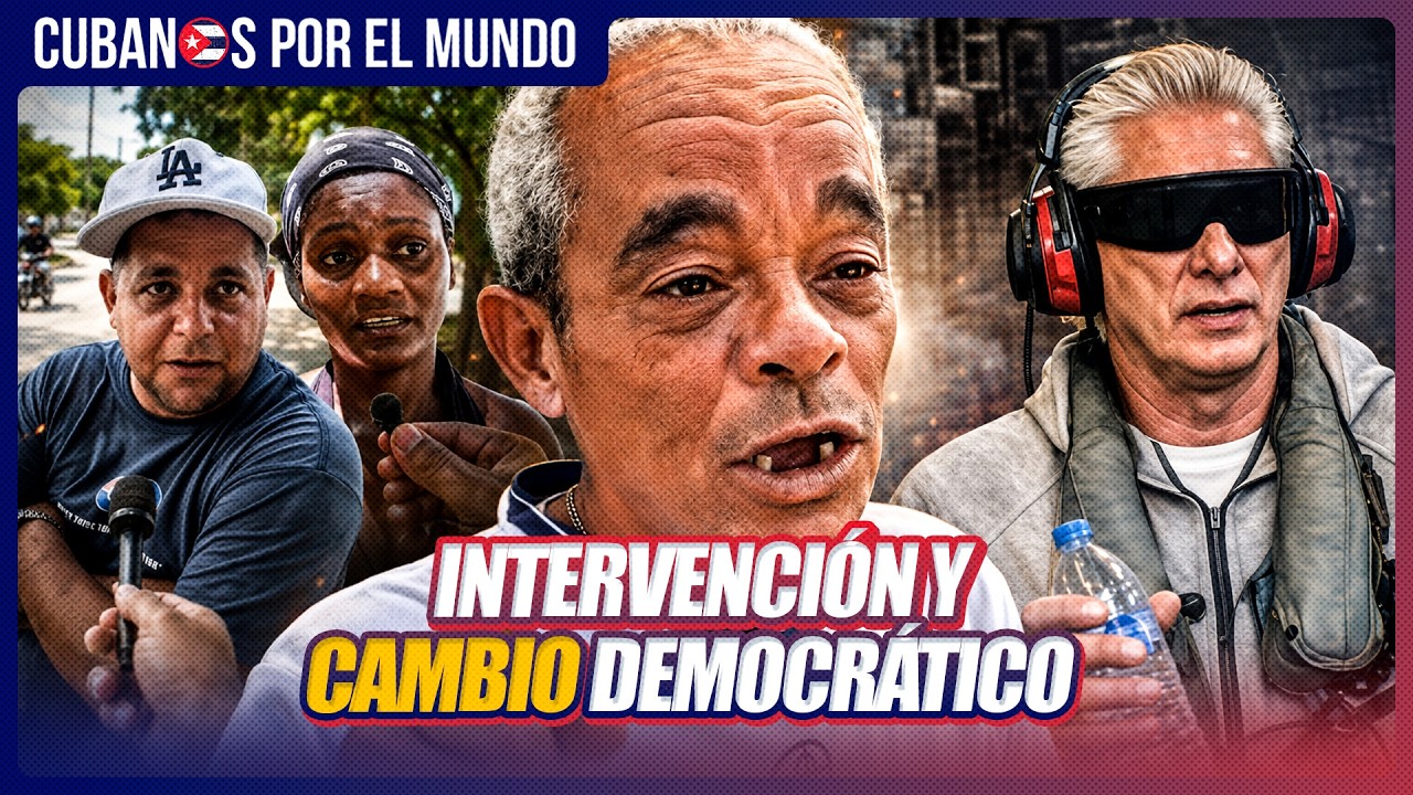 Cuba: testimonios contrastan posturas sobre una intervención