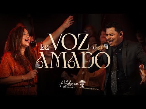 La Voz de mi Amado - Alabanzas Mahanaim (Video Oficial)