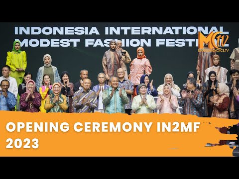 Opening Ceremony Indonesia International Modest Fashion Festival
