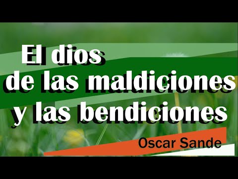 El dios de las Maldiciones y las Bendiciones - Oscar Sande