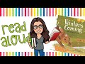 Read Aloud | Winter's Coming