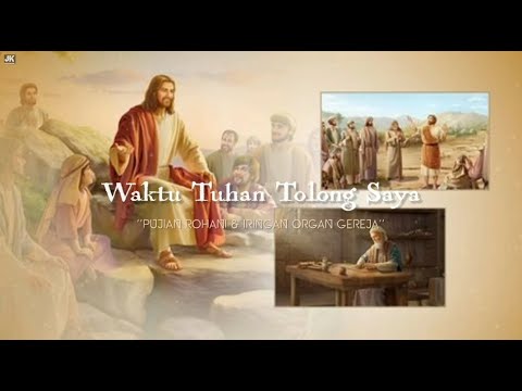 WAKTU TUHAN TOLONG SAYA (Rohani Saat Teduh)