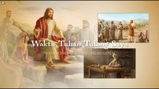 Download lagu WAKTU TUHAN TOLONG SAYA (Rohani Saat Teduh) mp3