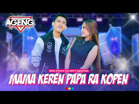 MAMA KEREN PAPA RA KOPEN - Shinta Arsinta & Arya Galih ft Ageng Music (Official Live Music)