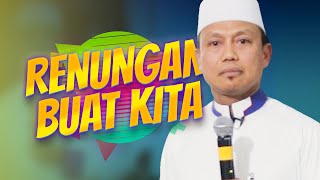 Download lagu Ustad Das'ad Latif  - Renungan untuk kita Semua ( ceramah takziah ) mp3