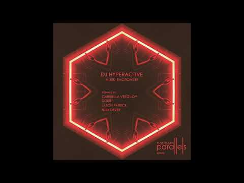 DJ Hyperactive - Mixed Emotions (Original Mix) [Northern Parallels 010]