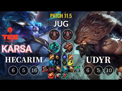 TES Karsa Hecarim vs Udyr Jungle - KR Patch 11.5