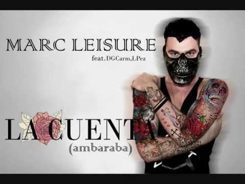 MARC LEISURE feat. DGCarm&LPezz -  LA CUENTA   (AMBARABA)