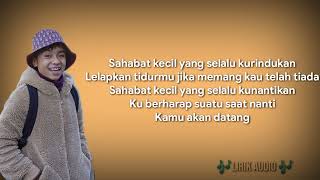 Download lagu Lirik lagu betrand peto - sahabat kecil mp3