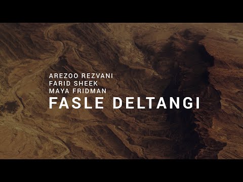 Arezoo Rezvani, Farid Sheek & Maya Fridman - Aidin Olianasab: Fasle Deltangi