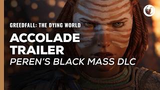 GreedFall: The Dying World – Peren’s Black Mass DLC (2026) | Dark Rituals, Corrupted Faith & A New Questline Trailer