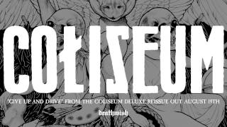 COLISEUM "Give Up And Drive" from the "Coliseum Deluxe Reissue"