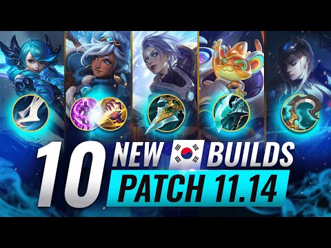 10 NEW BROKEN Korean Builds YOU SHOULD ABUSE In Patch 11.14 - League of Legends