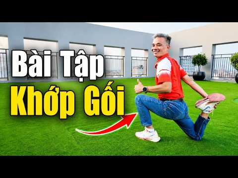 6 Bài Tập Khớp Gối Của Bác Sĩ Đội Tuyển Quốc Gia