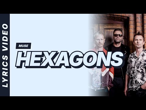 Muse - Hexagons [Lyrics Video]