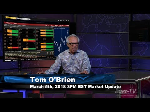 March 5th 3PM EST Market Update with Tom O'Brien on TFNN