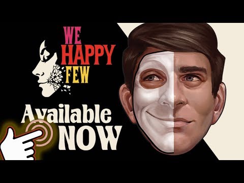 💊 We Happy Few 💊 (Full Release 2018) - Folge 1 - Let's Play Walkthrough - Deutsch