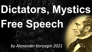 Dictators, Mystics, Free Speech: a Case for JS Mill