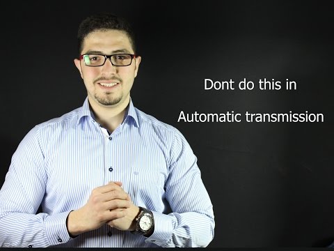 لا تفعل هذا في القير الاوتوماتيك _ Don't do this in Automatic transmission Video