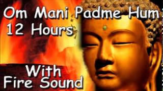 Download lagu SLEEP SOUND - Om mani padme hum mantra 12 hour meditation with fire sound mp3 Download lagu SLEEP SOUND - Om mani padme hum mantra 12 hour meditation with fire sound mp3
