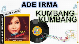Download lagu Lagu Lirik - KUMBANG-KUMBANG - ADE IRMA mp3 Download lagu Lagu Lirik - KUMBANG-KUMBANG - ADE IRMA mp3