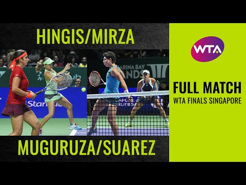 Hingis/Mirza vs. Muguruza/Suarez | Full Match | WTA Finals ...