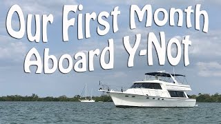 Our First Month on a Boat - Training, Maintenance & Learning Live Aboard Cruising