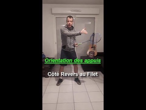 Comment bien ORIENTER VOS APPUIS au DÉMARRAGE - 02 : Déplacement AU FILET côté REVERS