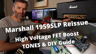 Video thumbnail for Marshall 1959SLP Reissue. High Voltage FET Boost. TONES & DIY GUIDE!! by Headfirst Amps