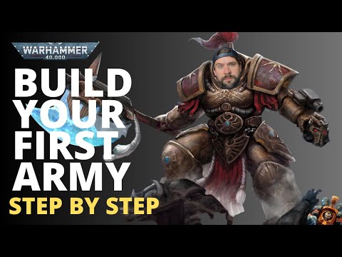 Beginners Guide To : Building Your 1st Army Warhammer 40K Step By Step