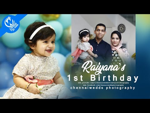 Raiyana's 1st Birthday Party | Videography | Chennaiwedds Film Style Videography, Klang