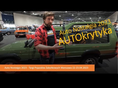 Auto Nostalgia 2023 - Targi Pojazdów Zabytkowych Warszawa 22-23.04.2023 relacja [AUTOkrytyka]