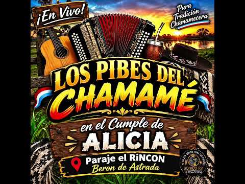 LOS PIBES DEL CHAMAMÉ- EN EL CUMPLE DE ALICIA( Paraje el RinCón-Beron de Astrada)