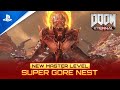 DOOM Eternal | New Master Level: Super Gore Nest | PS4