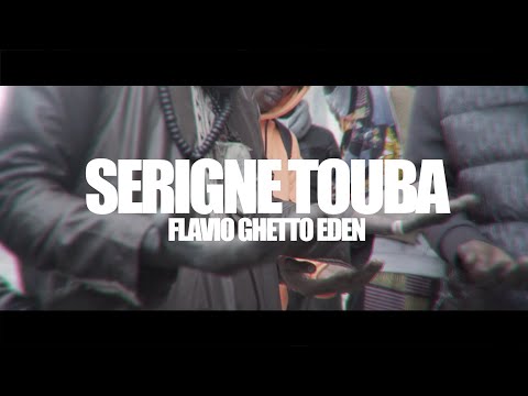 Flavio Ghetto Eden - SERIGNE TOUBA - prod Manqc ( official video )